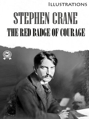 cover image of The Red Badge of Courage. Illustrated